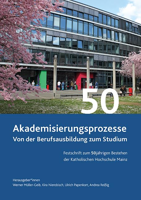 Akademisierungsprozesse von der Berufsausbildung zum Studium Books
