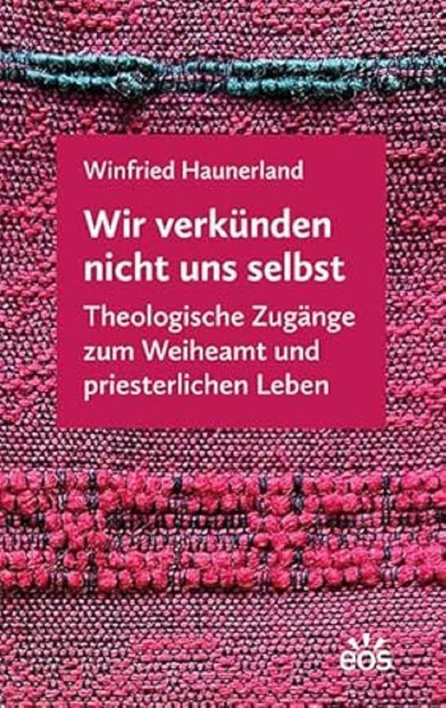 Wir verkünden nicht uns selbst Religion & Esotericism