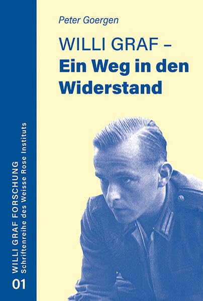 Product Image: Willi Graf - Ein Weg in den Widerstand