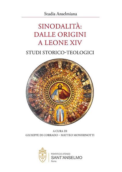 Sinodalità: dalle origini a Leone XVI Religion & Esotericism