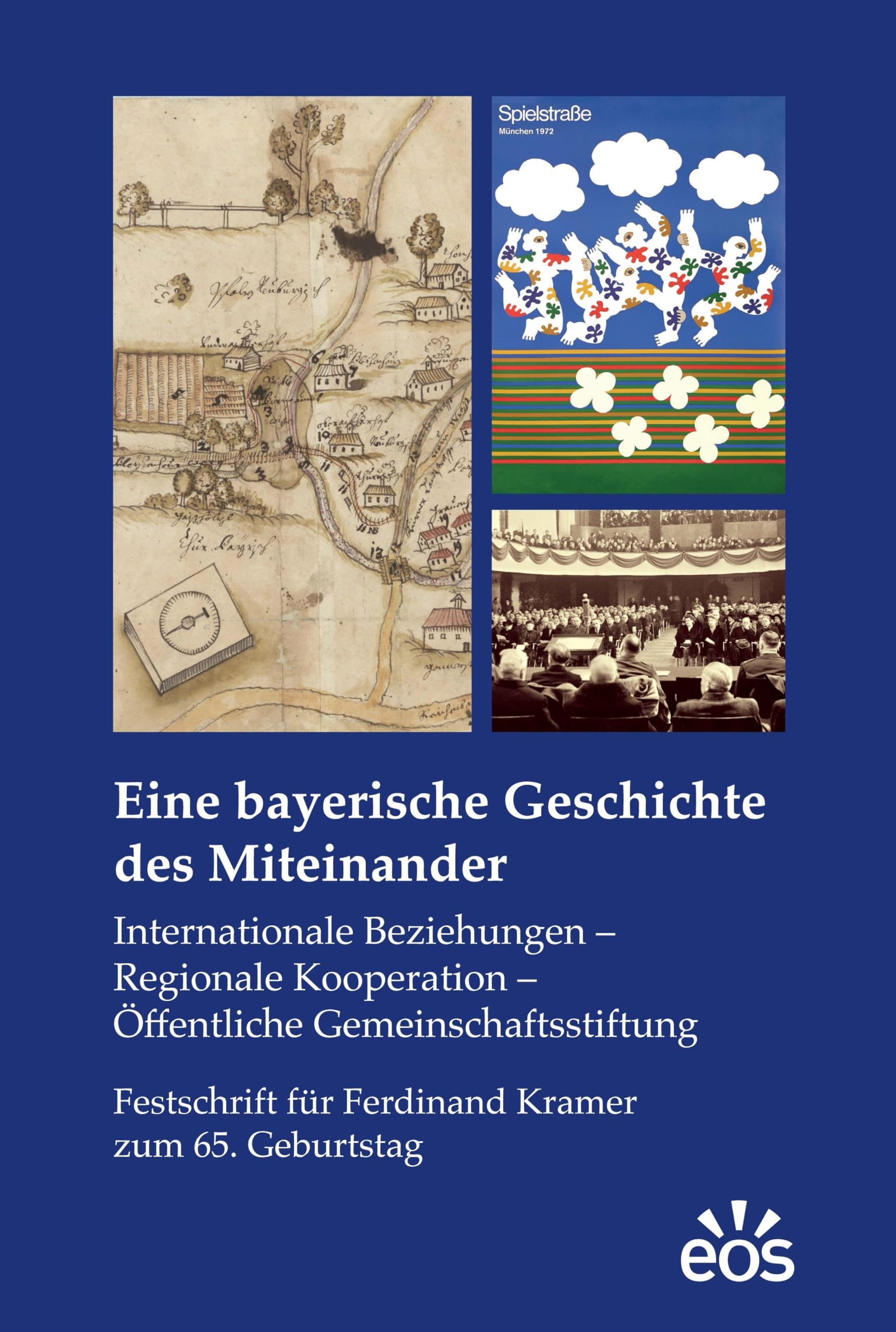 Eine bayerische Geschichte des Miteinander Politics & History