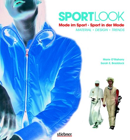 SportLook. Mode im Sport - Sport in der Mode. Material, Design, Trends Film, Art & Culture