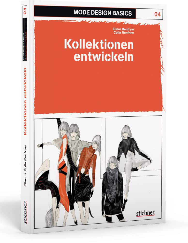 Mode Design Basics: Kollektionen entwickeln. Architecture