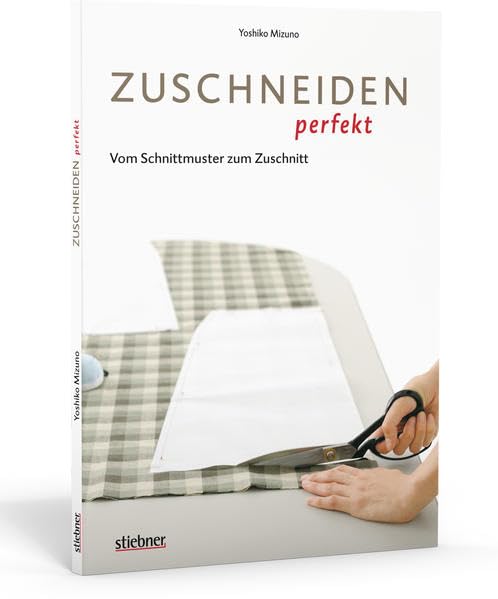 Zuschneiden perfekt - Vom Schnittmuster zum Zuschnitt Film, Art & Culture