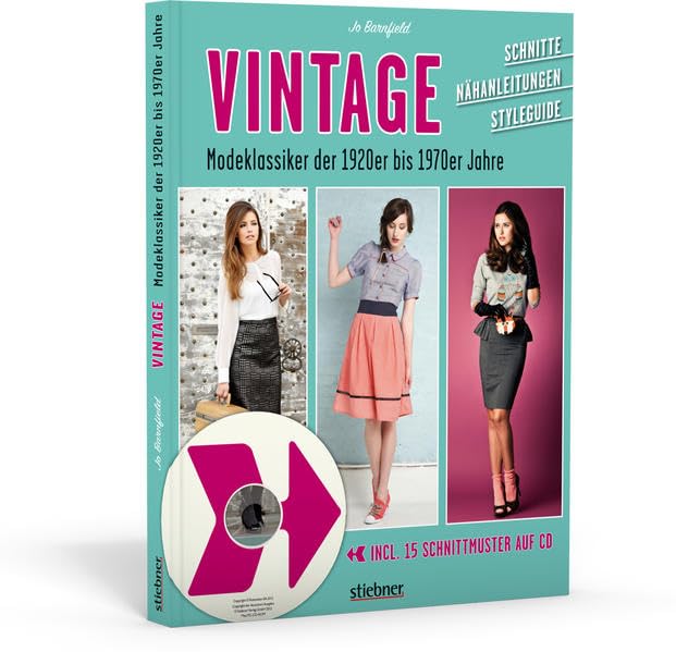 Vintage - Modeklassiker der 1920er bis 1970er Jahre - Schnitte, Nähanleitungen, Styleguide Film, Art & Culture