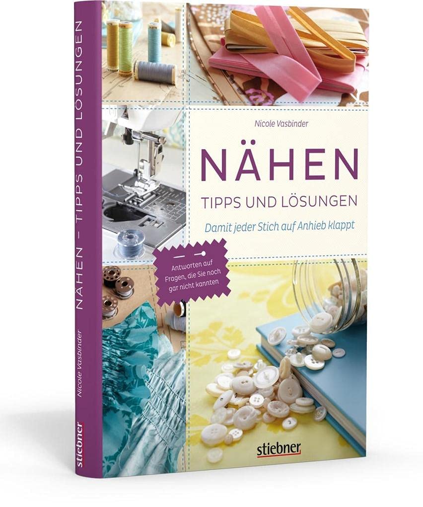 Nähen - Tipps und Lösungen Hobbies & Crafts