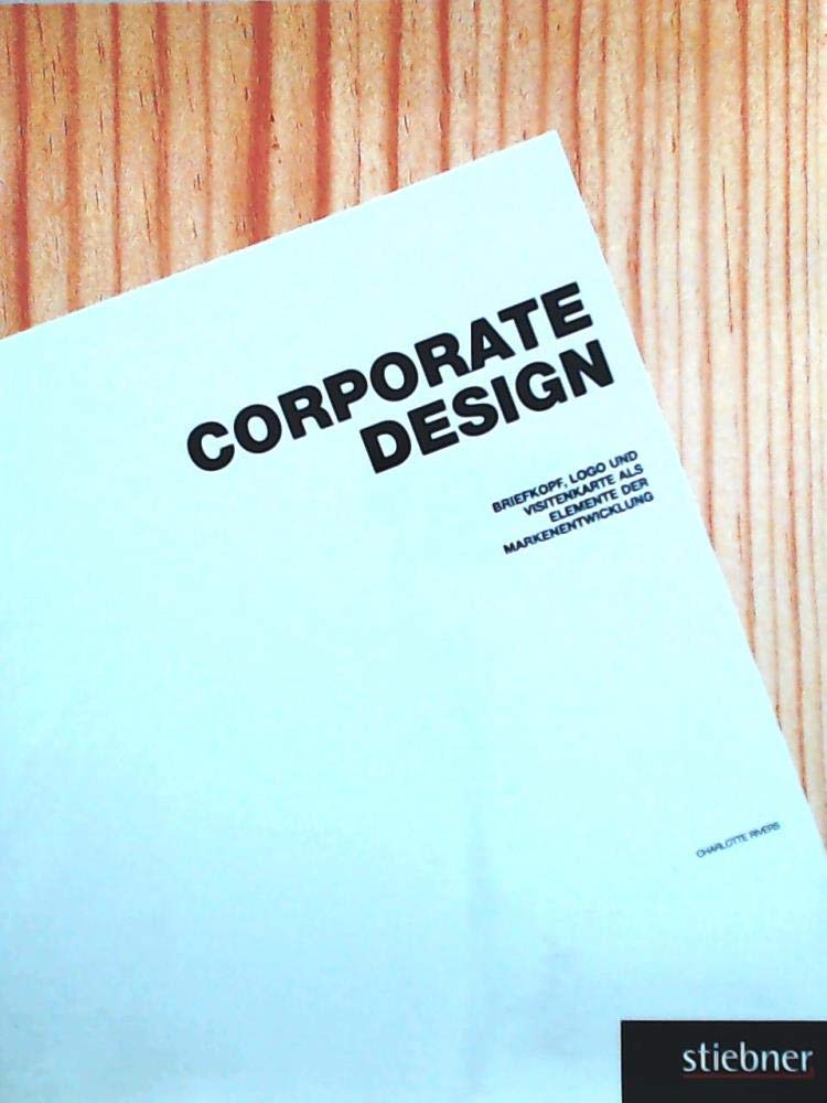 Corporate Design: Briefkopf, Logo und Visitenkarte als Elemente der Markenentwicklung Law