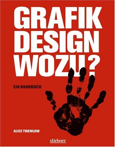Product Image: Grafikdesign wozu: Ein Handbuch