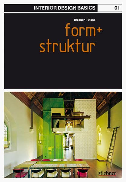 Interior Design Basics: Form und Struktur Architecture