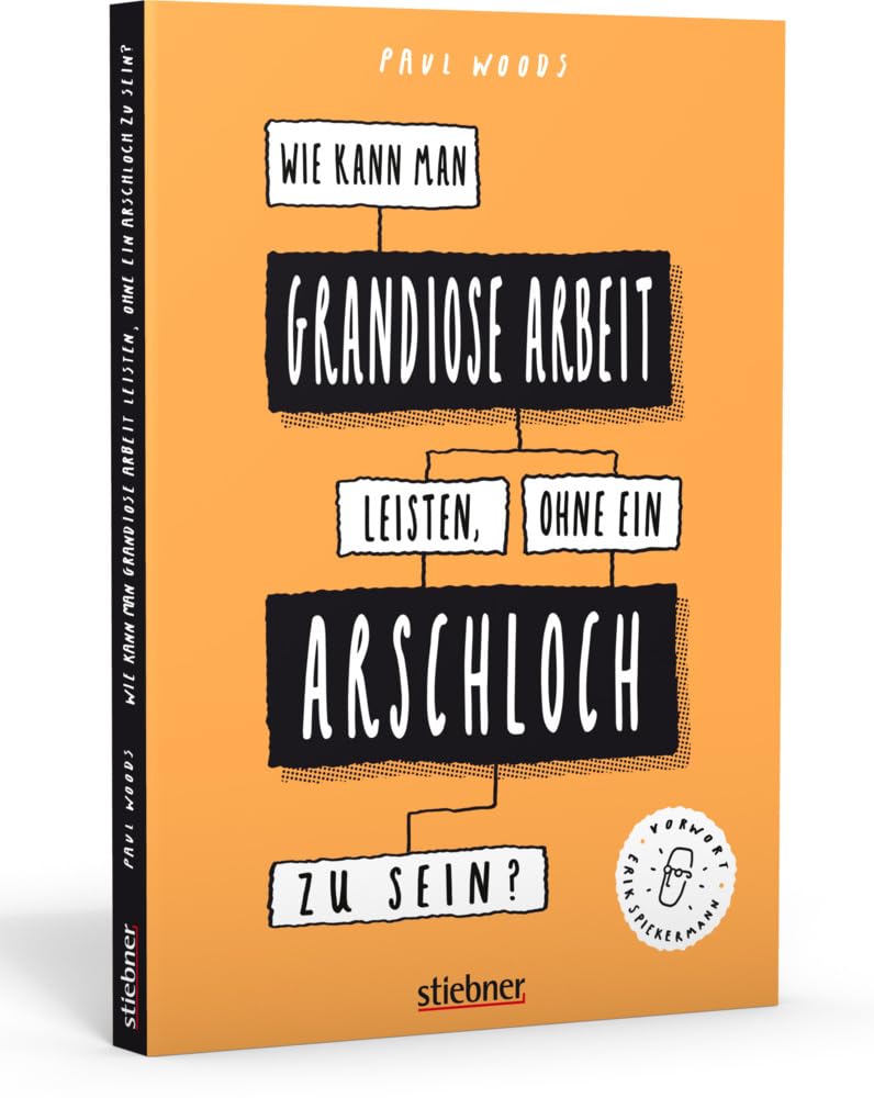 Wie kann man grandiose Arbeit leisten, ohne ein Arschloch zu sein?. Business, Finance & Career