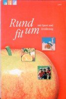 Rund um fit - mit Sport und Ernährung Books