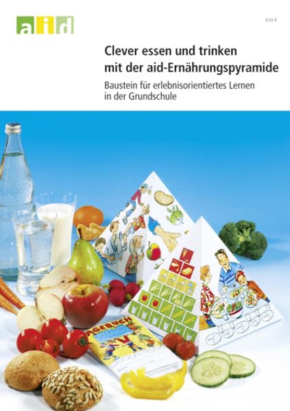 Clever Essen und Trinken nach der aid-Kinderpyramide Leisure, Home & Garden
