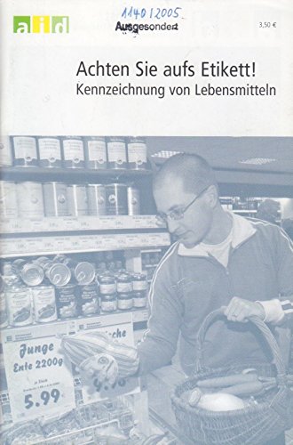 Achten Sie aufs Etikett!: Kennzeichnung von Lebensmitteln Books
