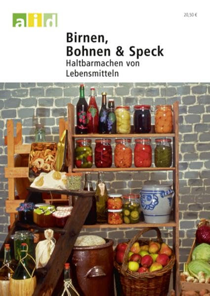 Birnen, Bohnen & Speck - Haltbarmachen von Lebensmitteln - Einzellizenz Films