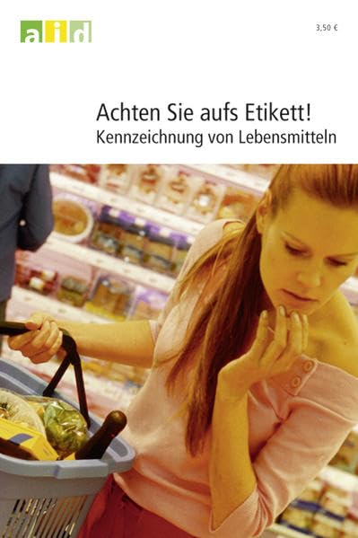 Achten Sie aufs Etikett!: Kennzeichnung von Lebensmitteln Leisure, Home & Garden