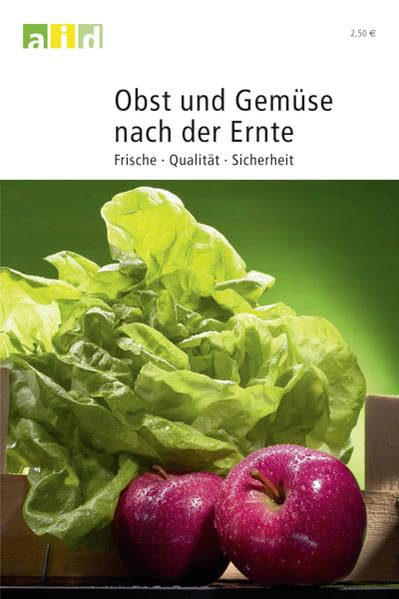 Obst und Gemüse nach der Ernte - Frische, Qualität, Sicherheit Law