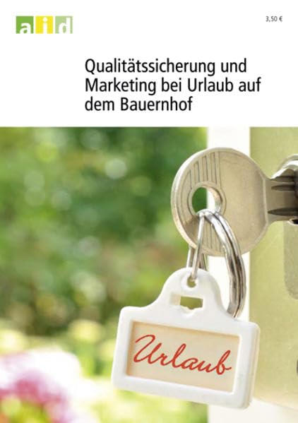 Qualitätssicherung und Marketing bei Urlaub auf dem Bauernhof Law