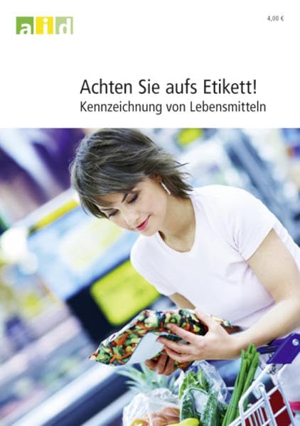 Achten Sie aufs Etikett! - Kennzeichnung von Lebensmitteln Leisure, Home & Garden