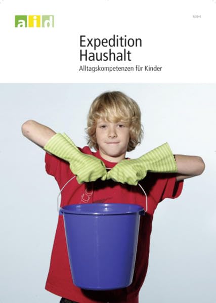 Expedition Haushalt - Alltagskompetenzen für Kinder book