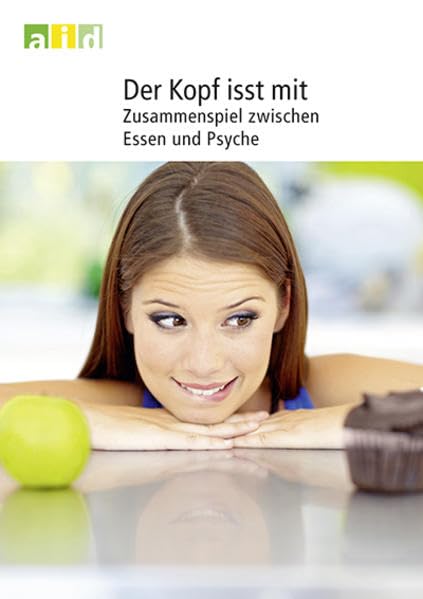 Der Kopf isst mit - Zusammenspiel zwischen Essen und Psyche Medicine