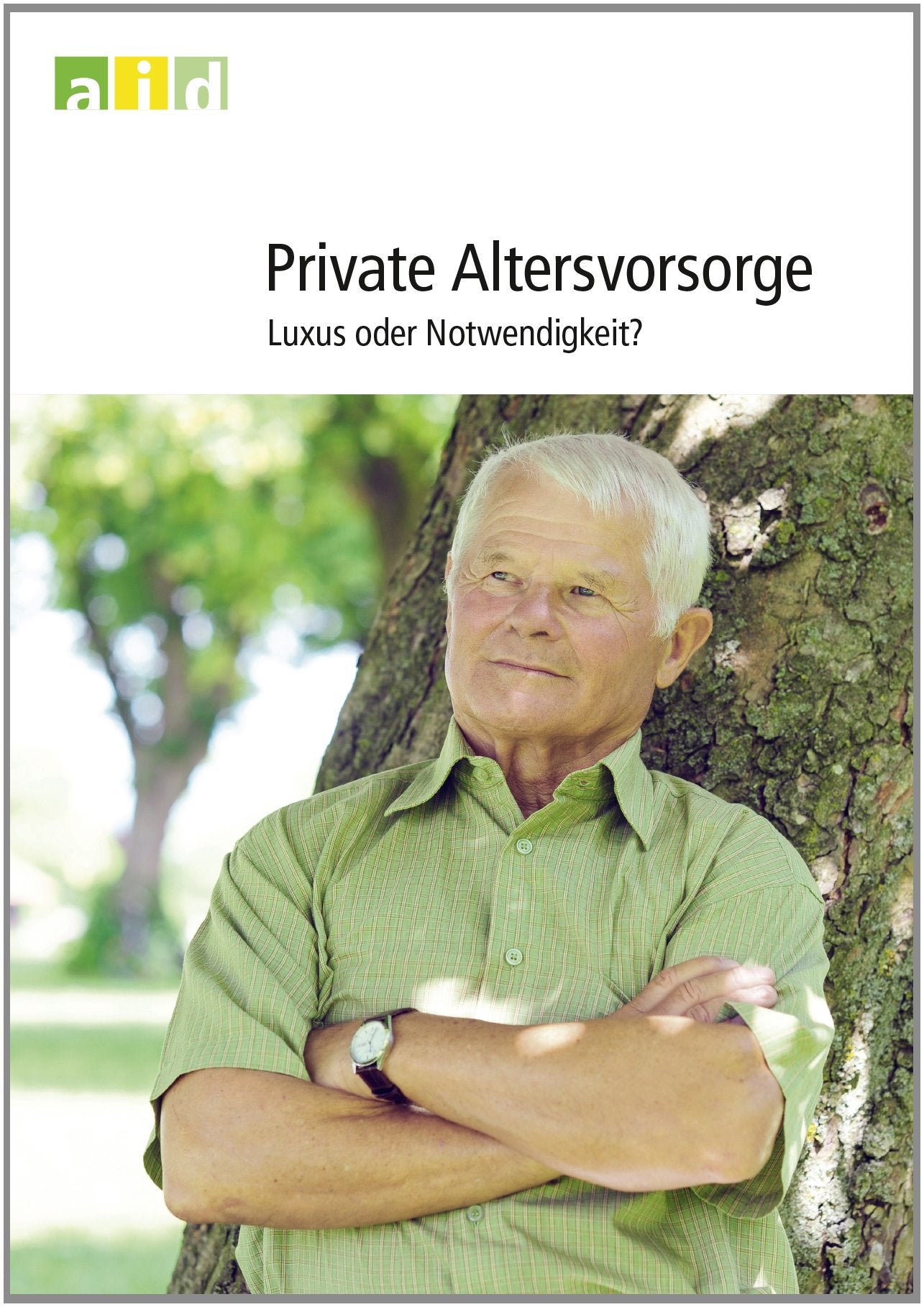 Private Altersvorsorge - Luxus oder Notwendigkeit? Law