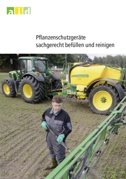 Pflanzenschutzgeräte sachgerecht befüllen und reinigen Garden & Plants