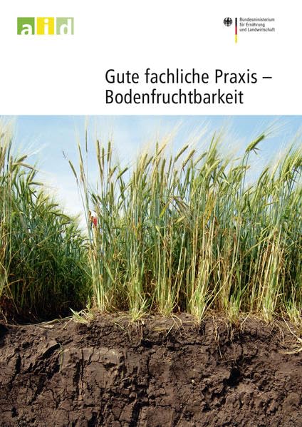 Gute fachliche Praxis - Bodenfruchtbarkeit Business & Technology