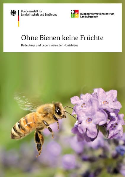 Ohne Bienen keine Früchte Natural Sciences