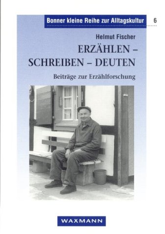 Erzählen - Schreiben - Deuten: Beiträge zur Erzählforschung Books
