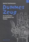 Dummes Zeug: Zur Kulturellen Konstruktion von Unsinn Law