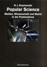 Popular Science: Medien, Wissenschaft und Macht in der Postmoderne Law