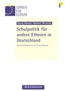 Schulpolitik für andere Ethnien in Europa: Zwischen Autonomie und Unterdrückung German history