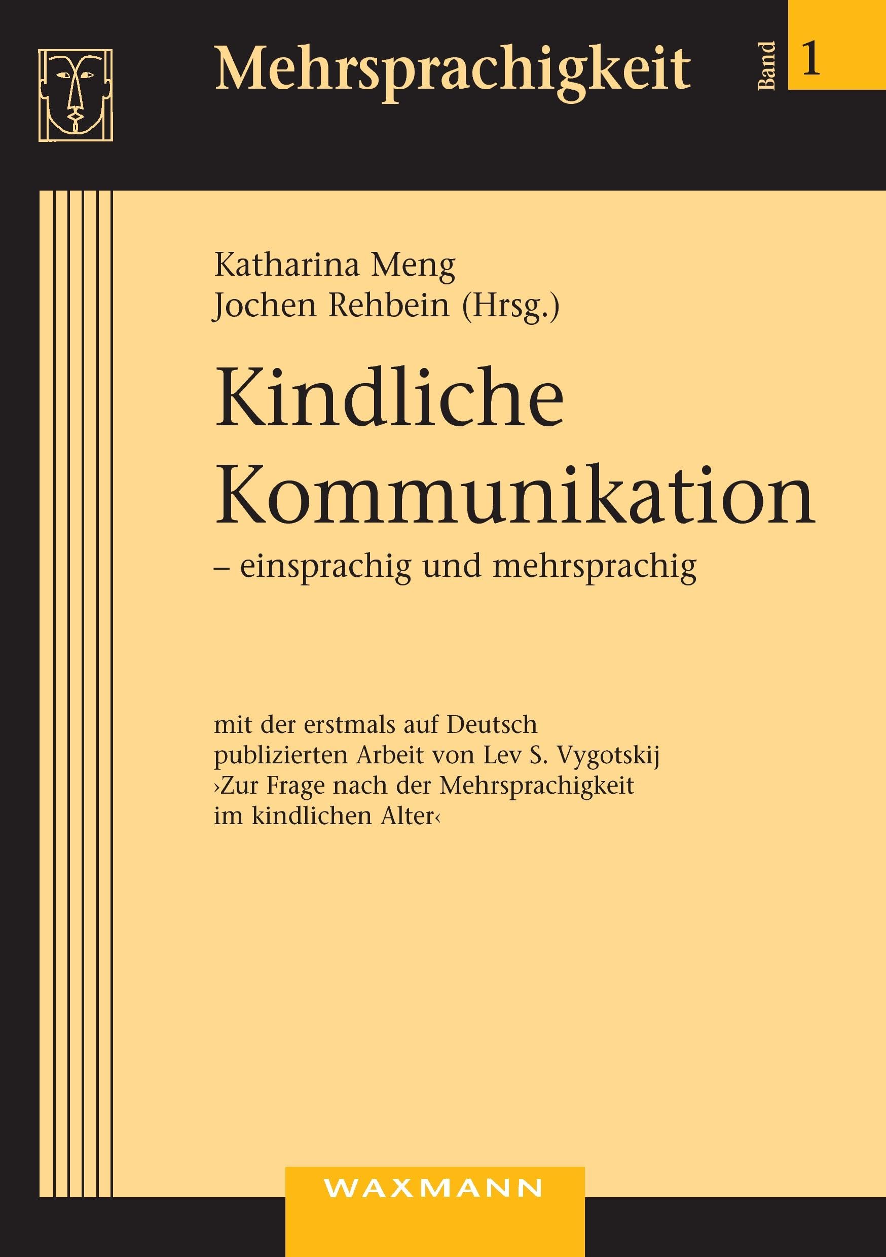Kindliche Kommunikation - einsprachig und mehrsprachig Social Sciences