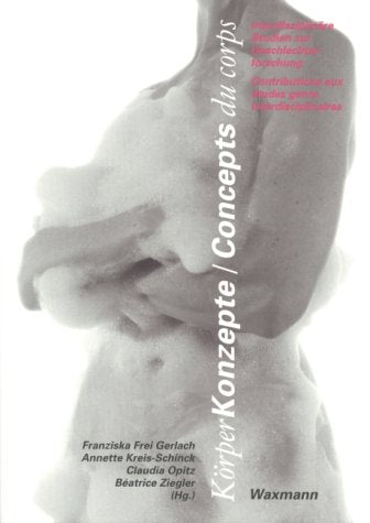 KörperKonzepte - Concepts du corps. Interdisziplinäre Studien zur Geschlechterforschung Law