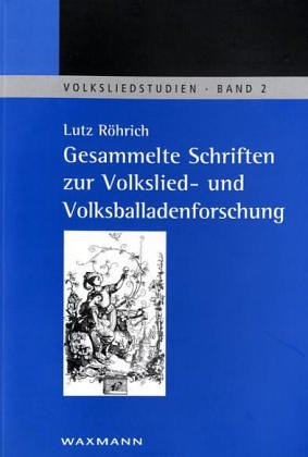 Gesammelte Schriften zur Volkslied- und Volksballadenforschung: Festschrift Law