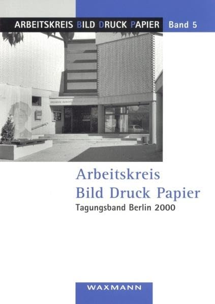 Tagungsband Berlin 2000 (Arbeitskreis Bild Druck Papier) Law