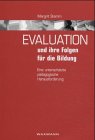 Evaluation und ihre Folgen für die Bildung:: Eine unterschätzte pädagogische Herausforderung Education & Training