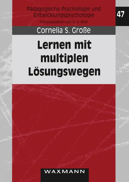 Lernen mit multiplen Lösungswegen (Pädagogische Psychologie und Entwicklungspsychologie) Psychology