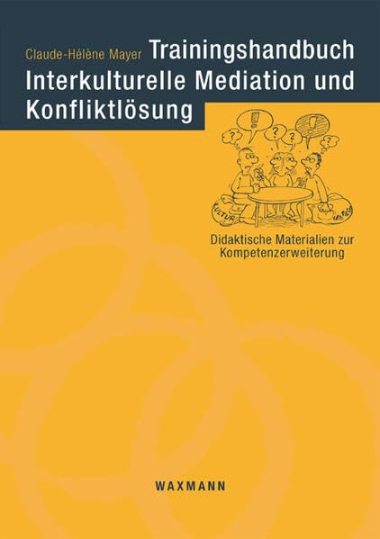 Trainingshandbuch Interkulturelle Mediation und Konfliktlösung Law