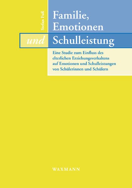 Familie, Emotionen und Schulleistung Education & Training