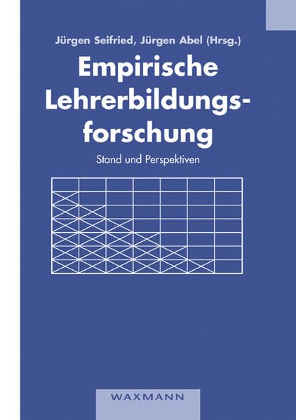 Empirische Lehrerbildungsforschung: Stand und Perspektiven Education & Training