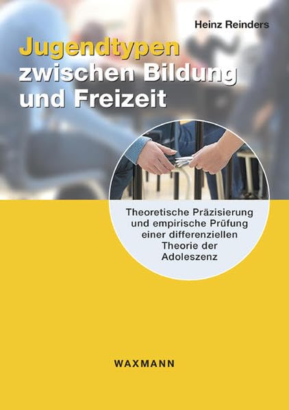 Jugendtypen zwischen Bildung und Freizeit Social Sciences
