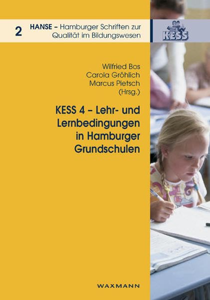 KESS 4 - Lehr- und Lernbedingungen in Hamburger Grundschulen Education & Training