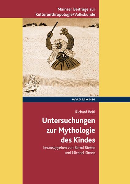 Untersuchungen zur Mythologie des Kindes book