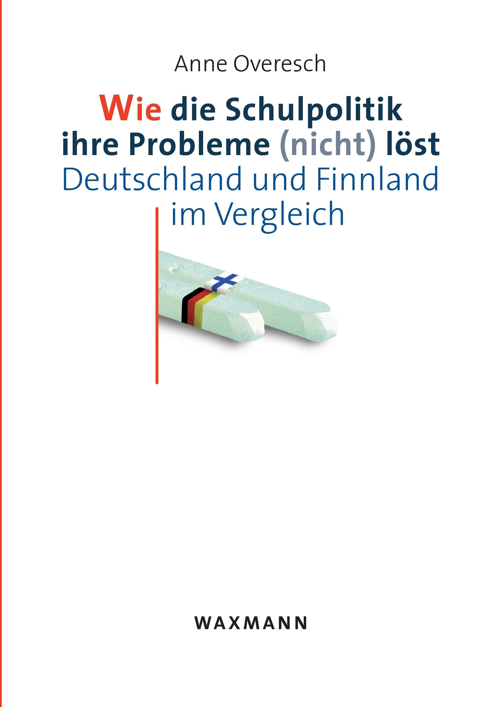 Wie die Schulpolitik ihre Probleme (nicht) löst Education & Training