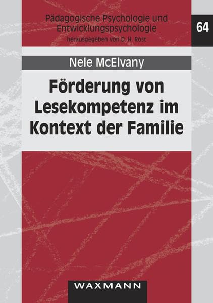 Förderung von Lesekompetenz im Kontext der Familie (Pädagogische Psychologie und Entwicklungspsychologie) Psychology