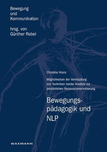 Bewegungspädagogik und NLP Social Sciences