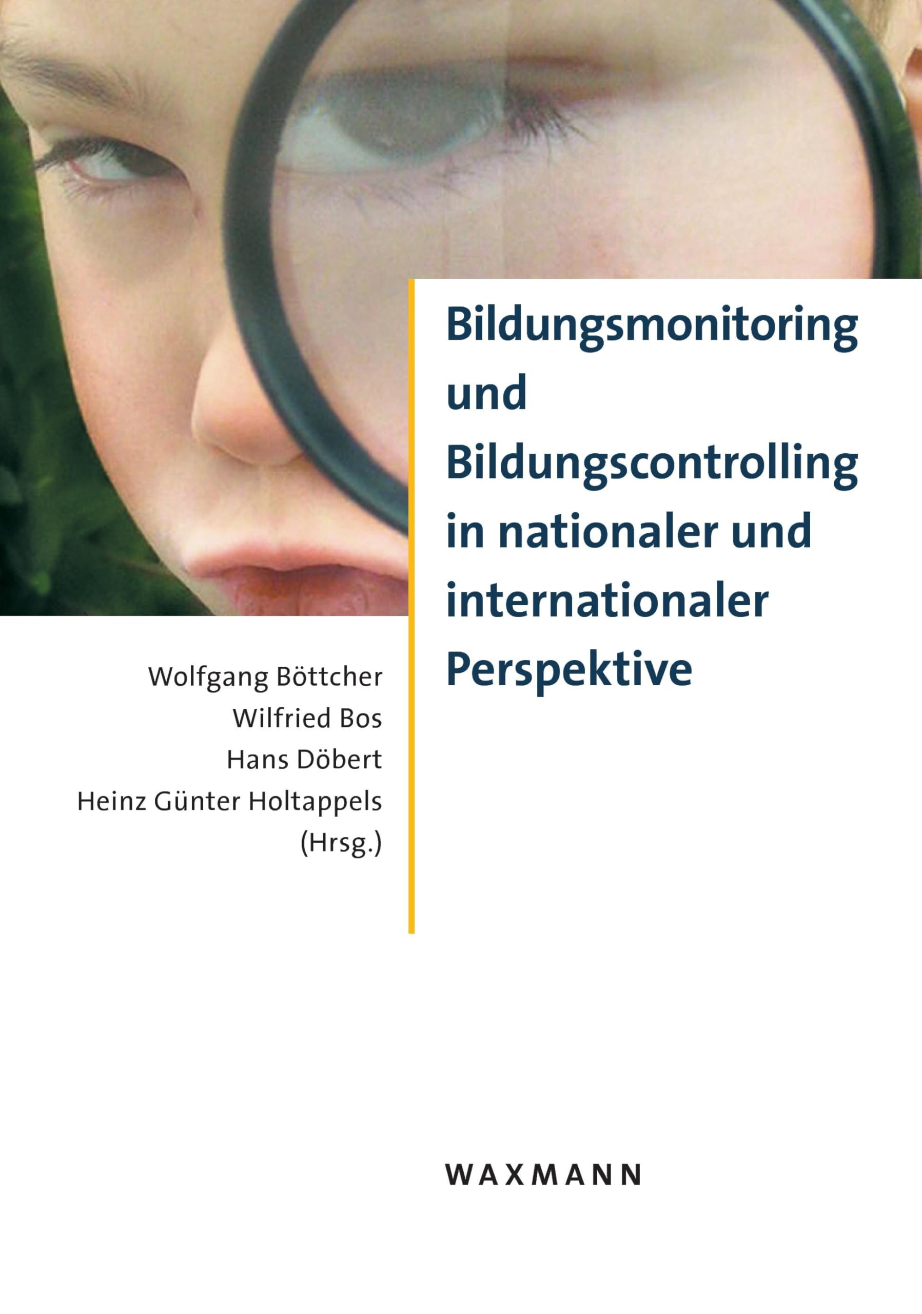 Bildungsmonitoring und Bildungscontrolling in nationaler und internationaler Perspektive Business & Technology
