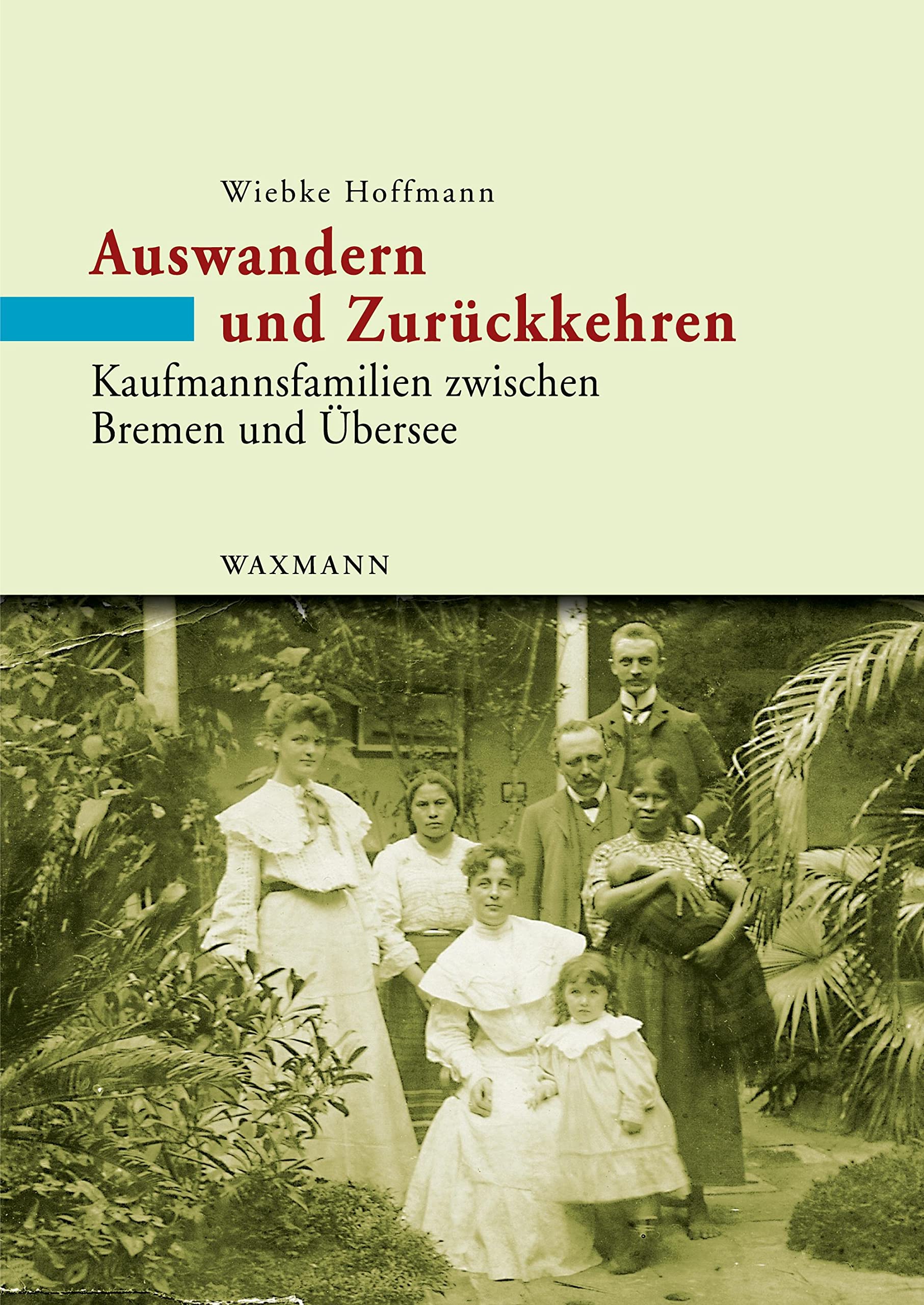 Auswandern und Zurückkehren book