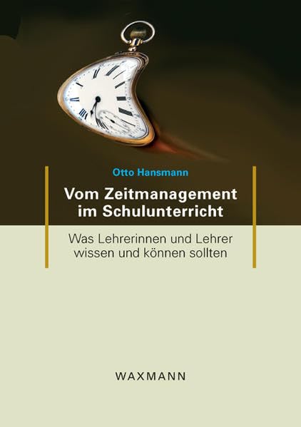 Vom Zeitmanagement im Schulunterricht Business, Finance & Career